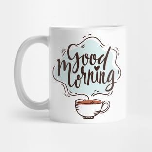 Good Morning Coffee Mug